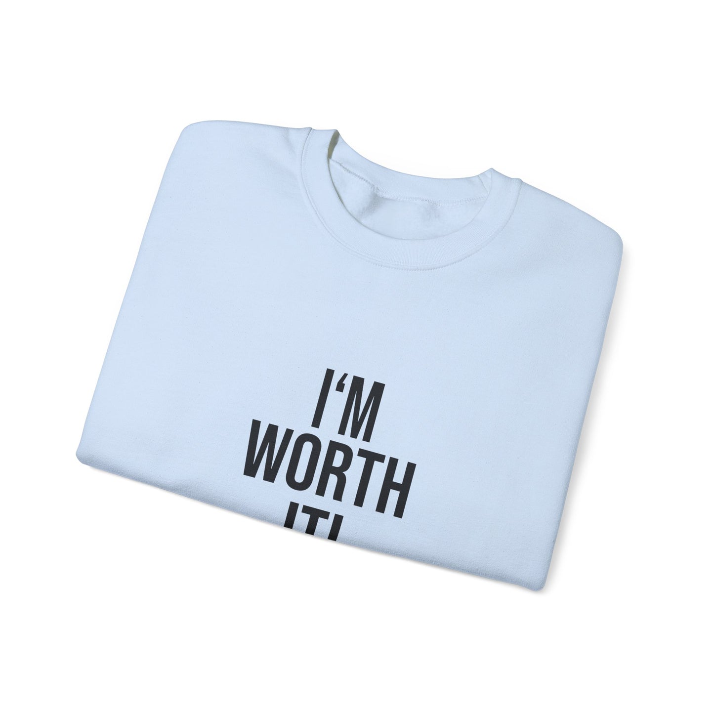 Unisex Crewneck Sweatshirt - 'I am Worth It'