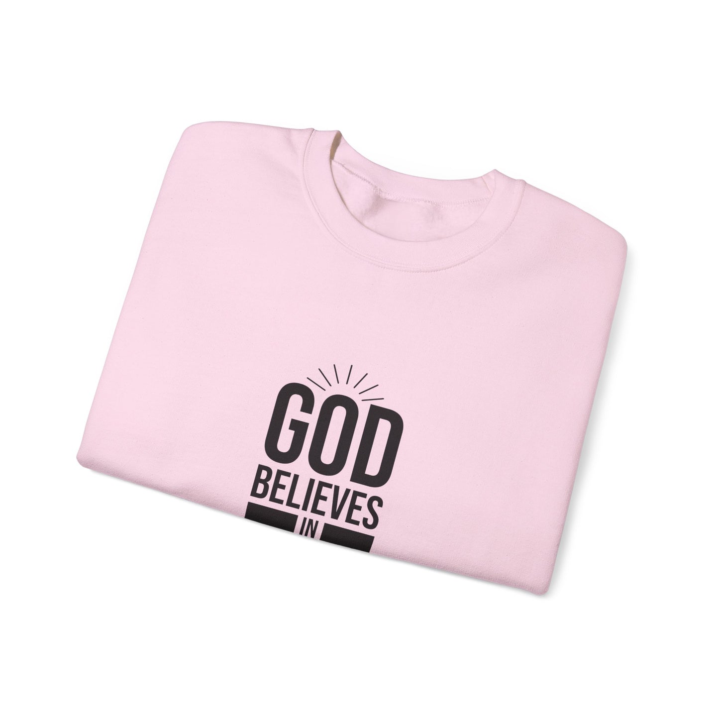 Unisex Crewneck Sweatshirt - 'God Believes in Me' Inspirational Apparel, Faith-Based Gift, Cozy Layer, Christian Fashion