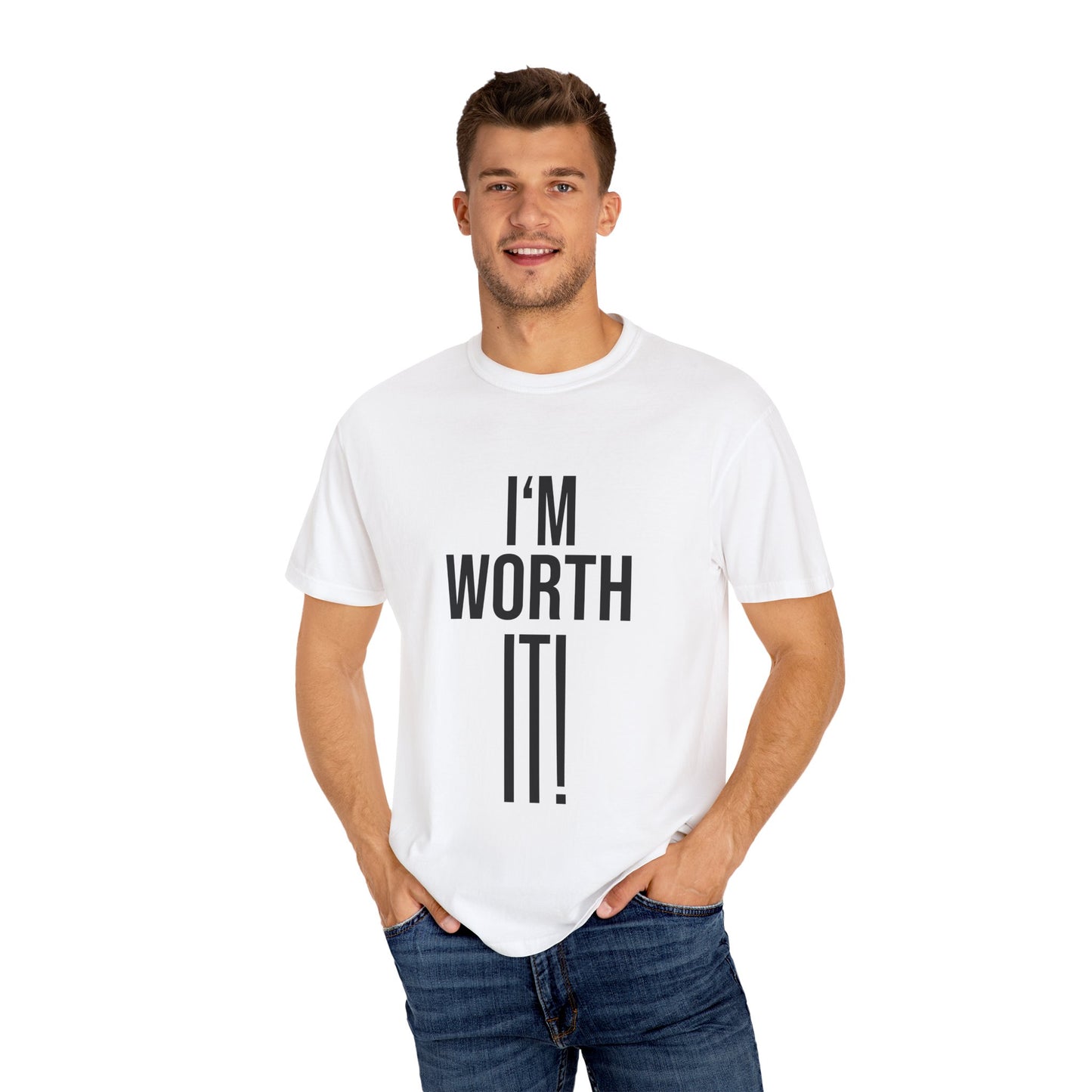 Unisex Motivational T-Shirt, I'm Worth It Tee