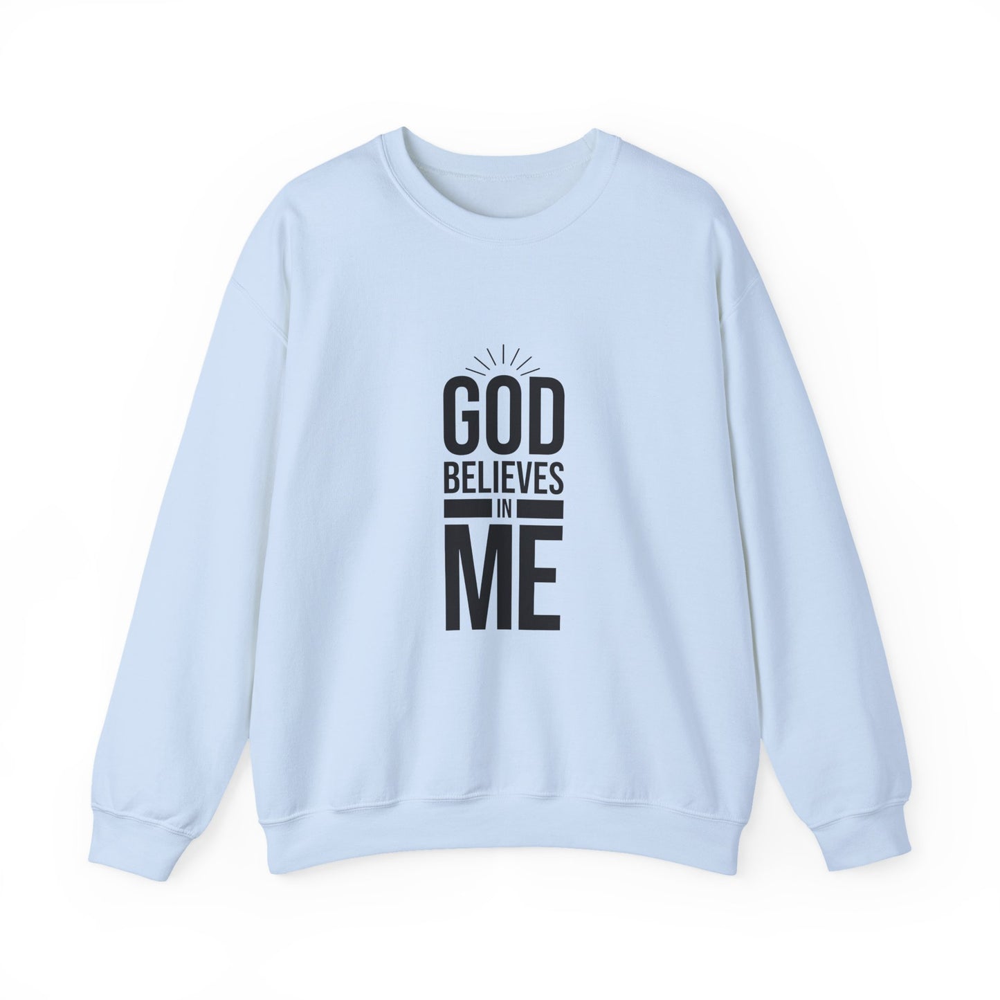 Unisex Crewneck Sweatshirt - 'God Believes in Me' Inspirational Apparel, Faith-Based Gift, Cozy Layer, Christian Fashion