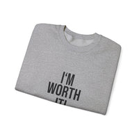 Unisex Crewneck Sweatshirt - 'I am Worth It'