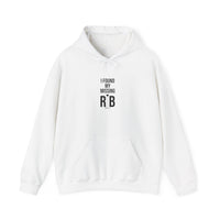 I Found My Missing R&B Hoodie,