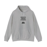Heavy Blend Hooded Sweatshirt  'Educated Through Experience'