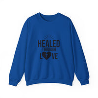 Unisex Crewneck Sweatshirt - 'Healed Through Love'