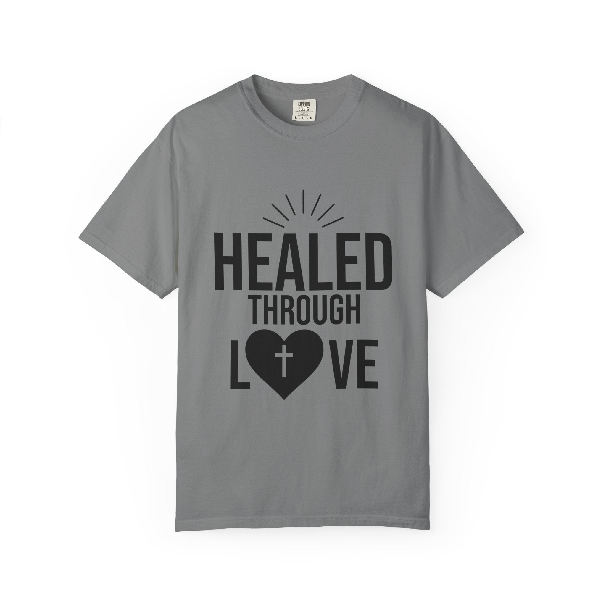 Unisex Tee - Healed Through Love