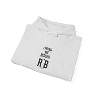I Found My Missing R&B Hoodie,