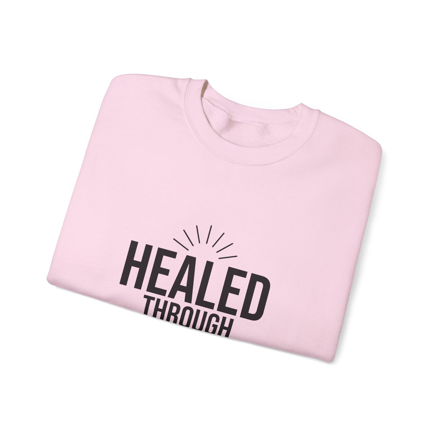 Unisex Crewneck Sweatshirt - 'Healed Through Love'