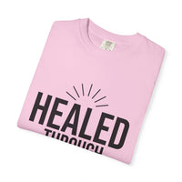 Unisex Tee - Healed Through Love