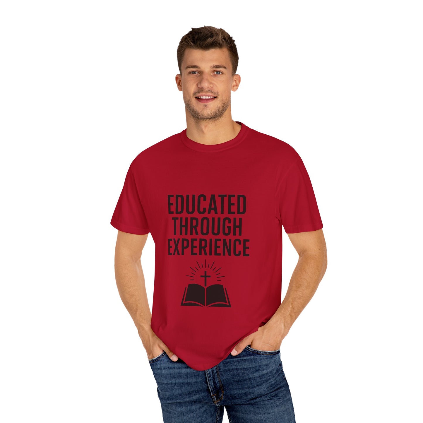 Unisex Tee - Educated Through Experience
