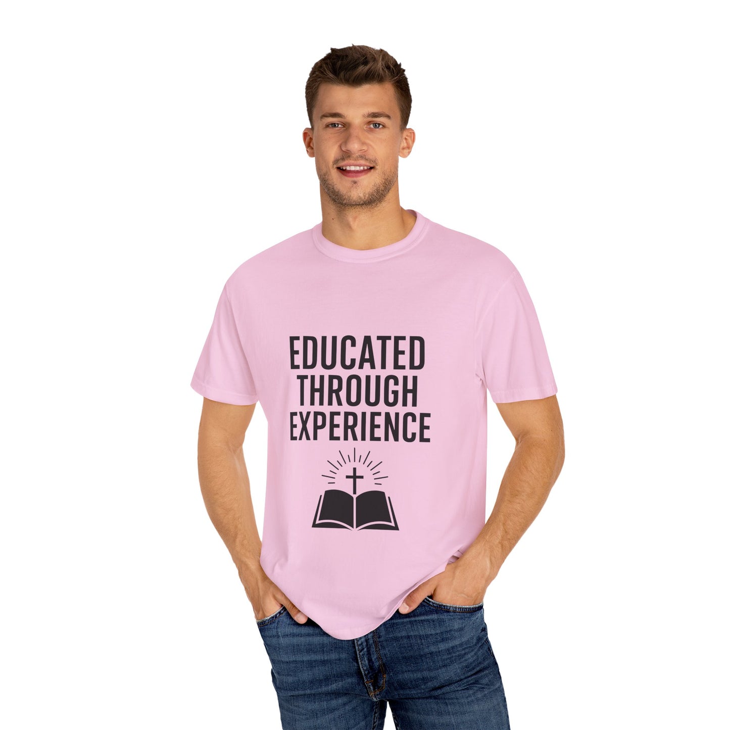Unisex Tee - Educated Through Experience