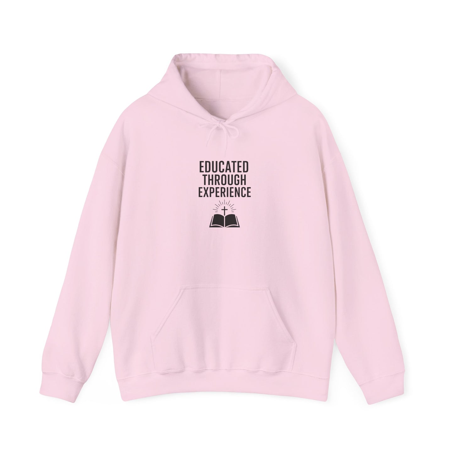 Heavy Blend Hooded Sweatshirt  'Educated Through Experience'