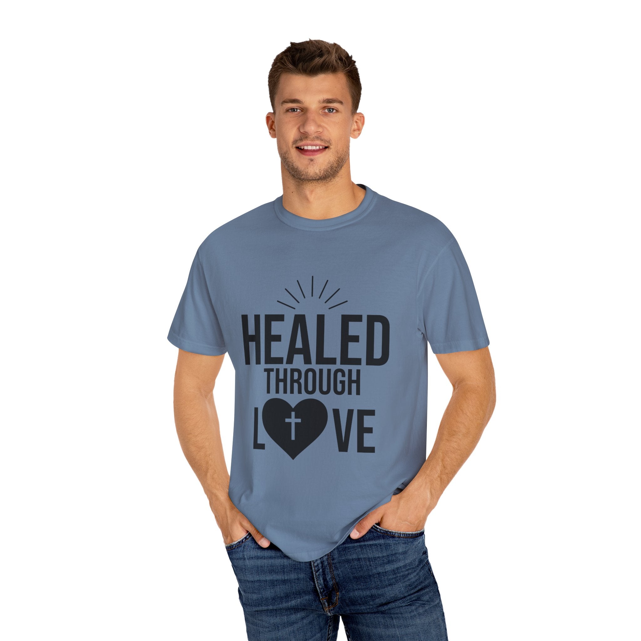 Unisex Tee - Healed Through Love