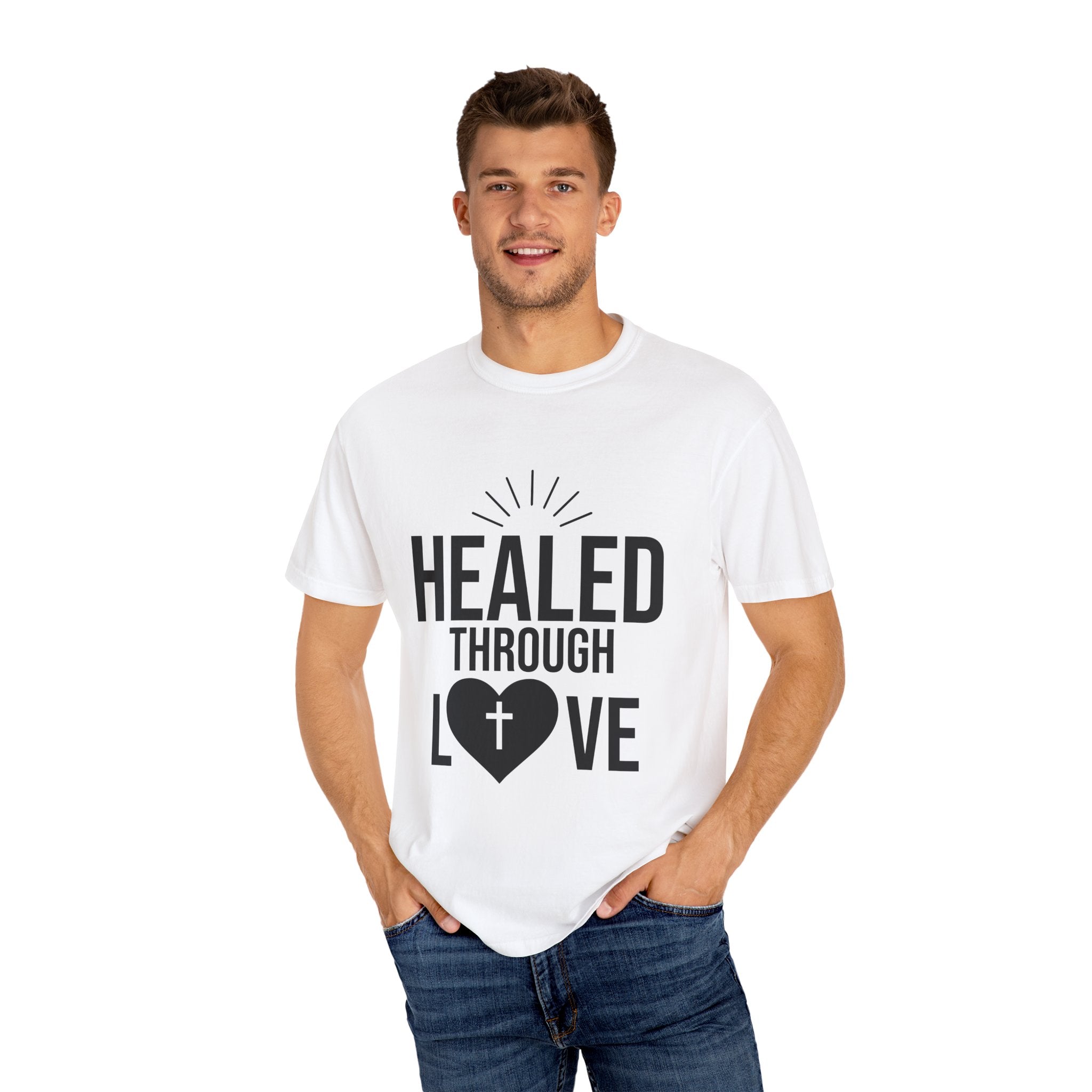 Unisex Tee - Healed Through Love