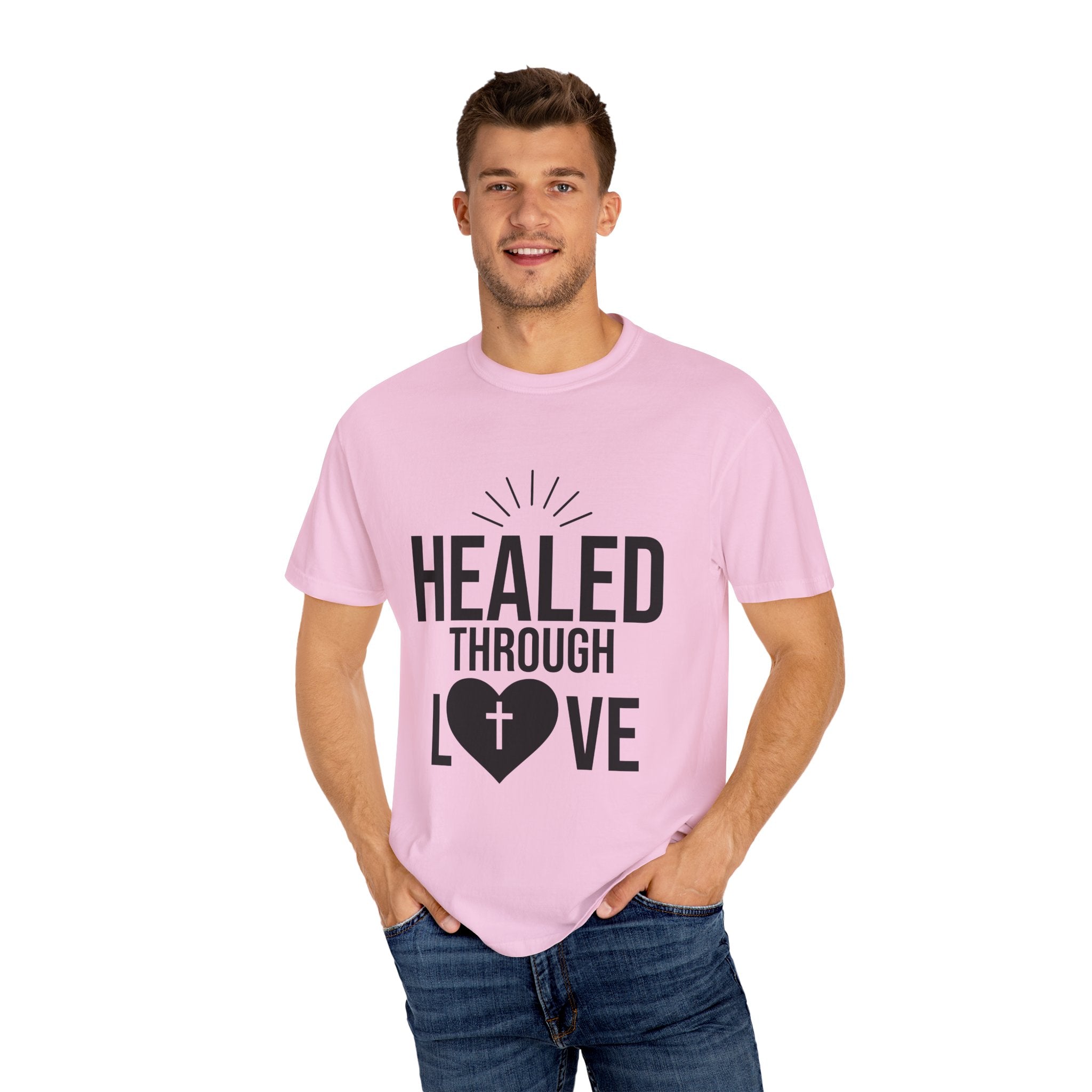 Unisex Tee - Healed Through Love