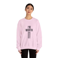 Unisex Crewneck Sweatshirt - 'I am Worth It'