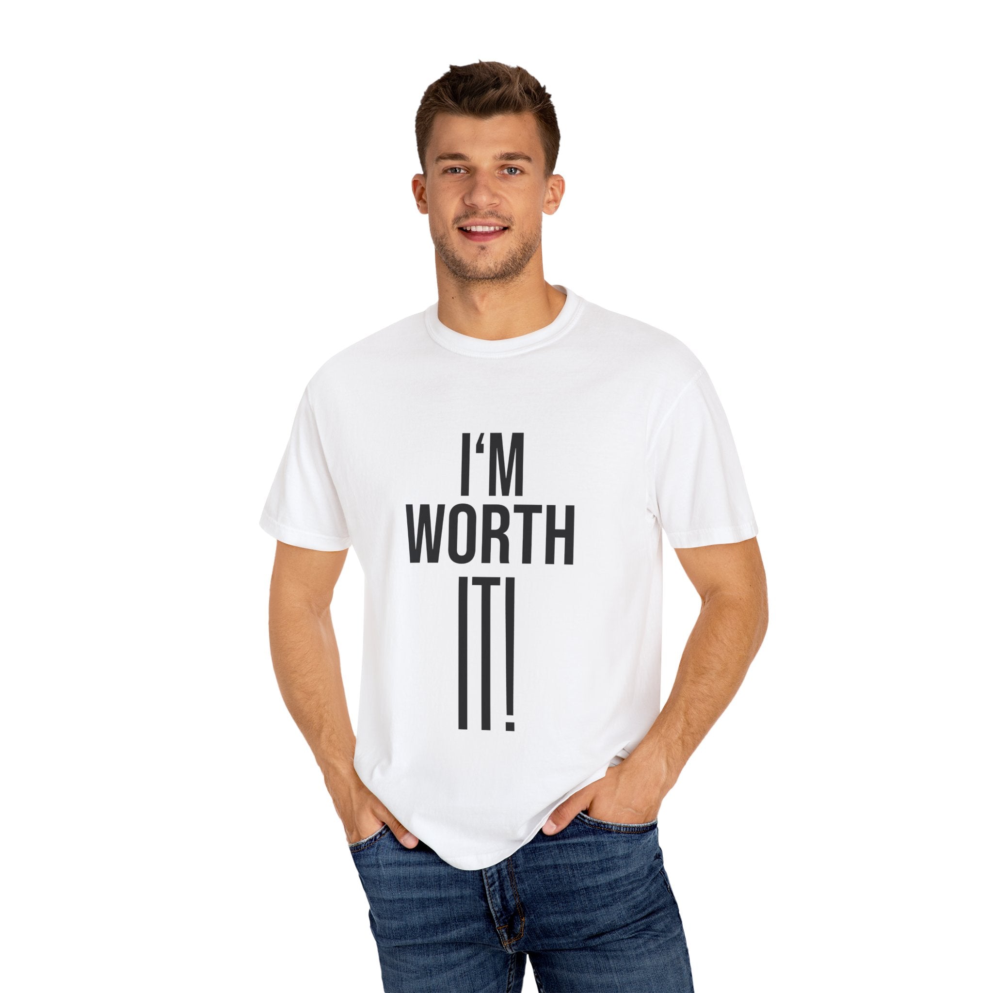 Unisex Motivational T-Shirt, I'm Worth It Tee
