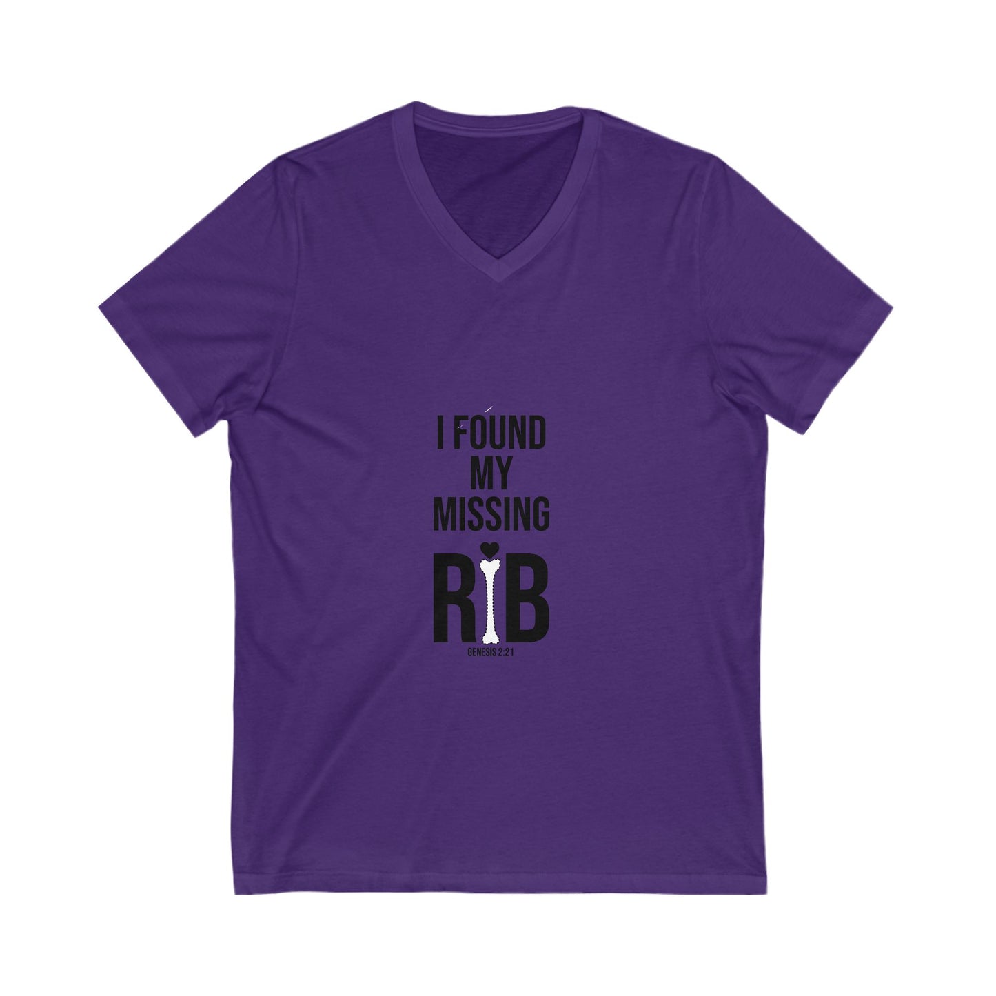 V-Neck Tee - 'I Found My Missing Rib'