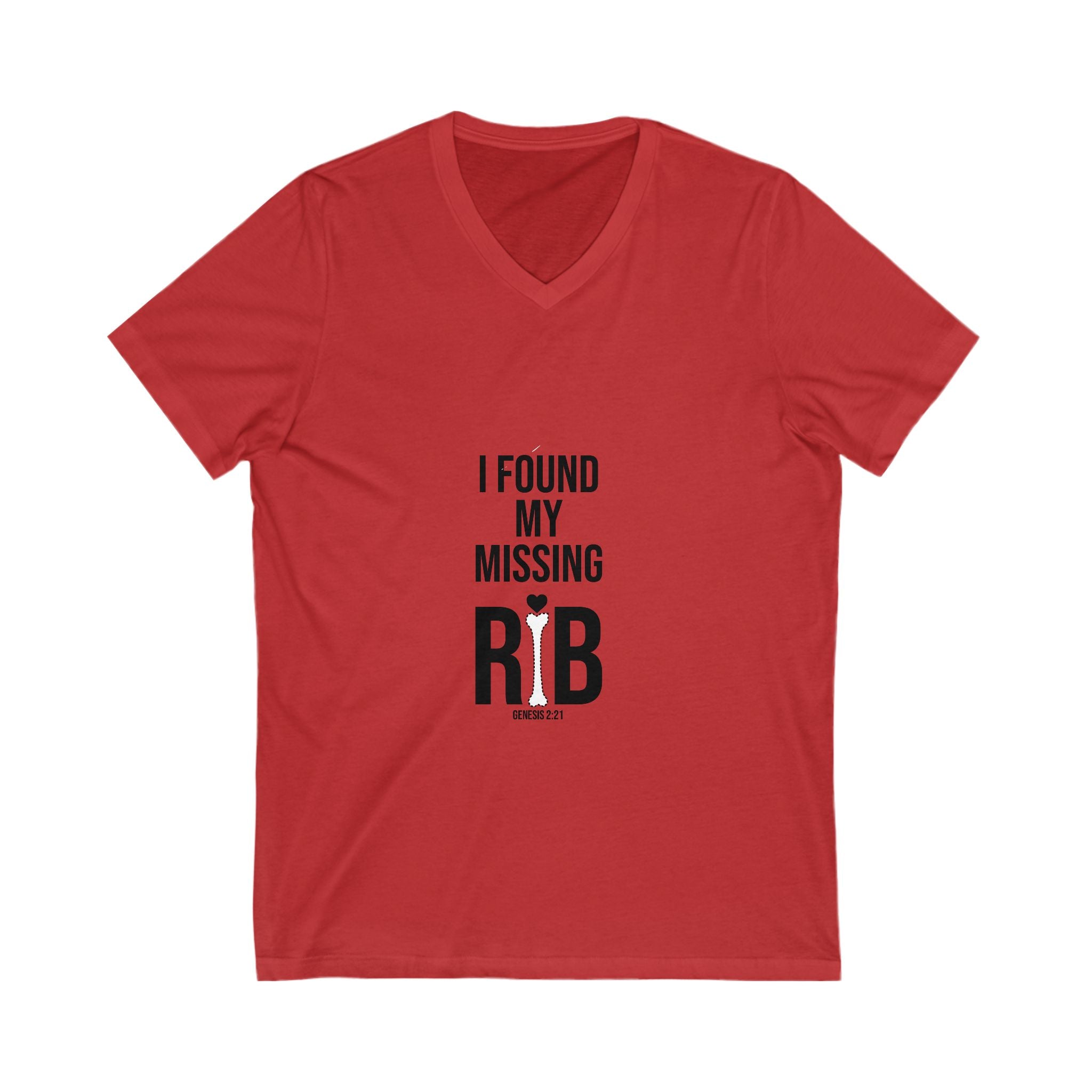 V-Neck Tee - 'I Found My Missing Rib'