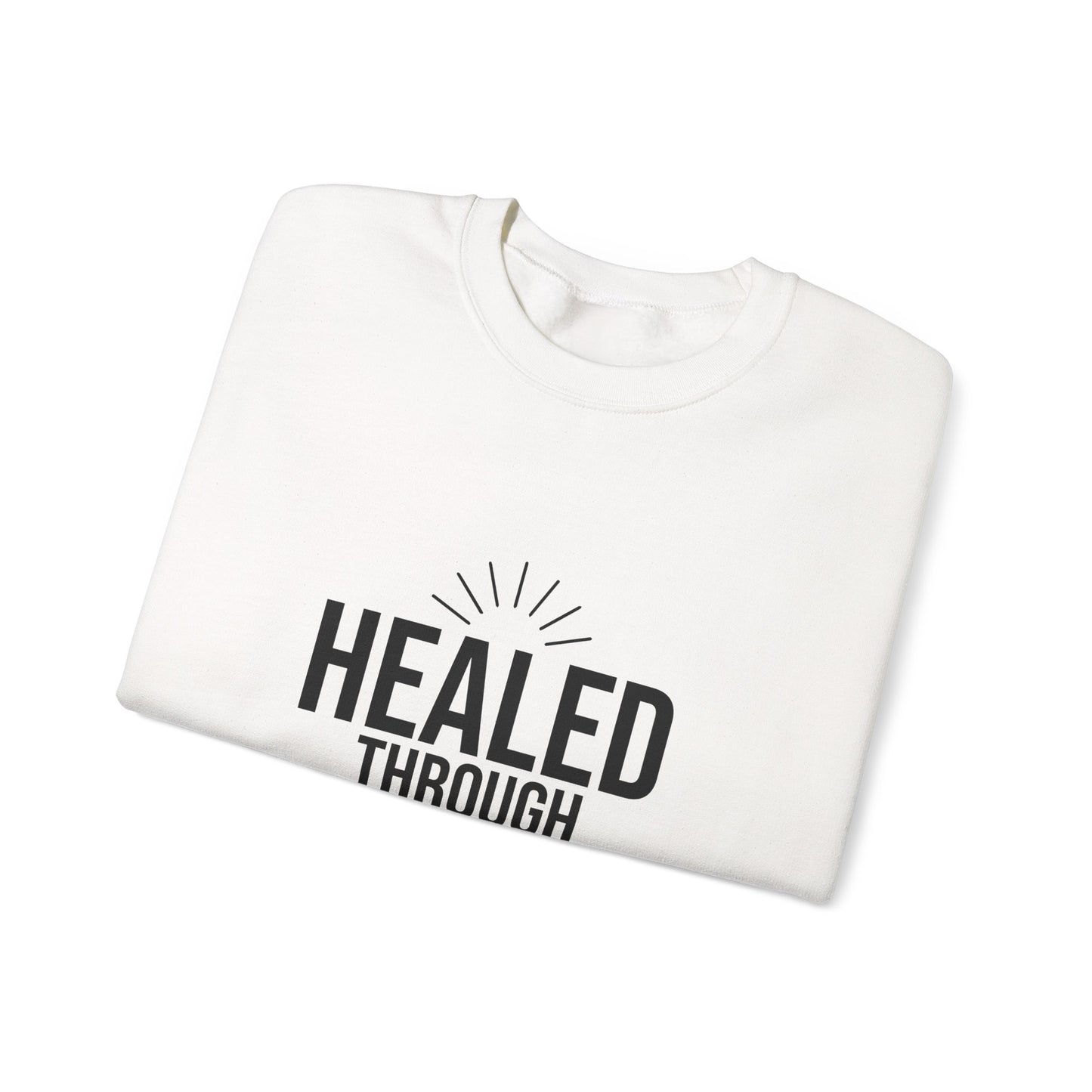 Unisex Crewneck Sweatshirt - 'Healed Through Love'