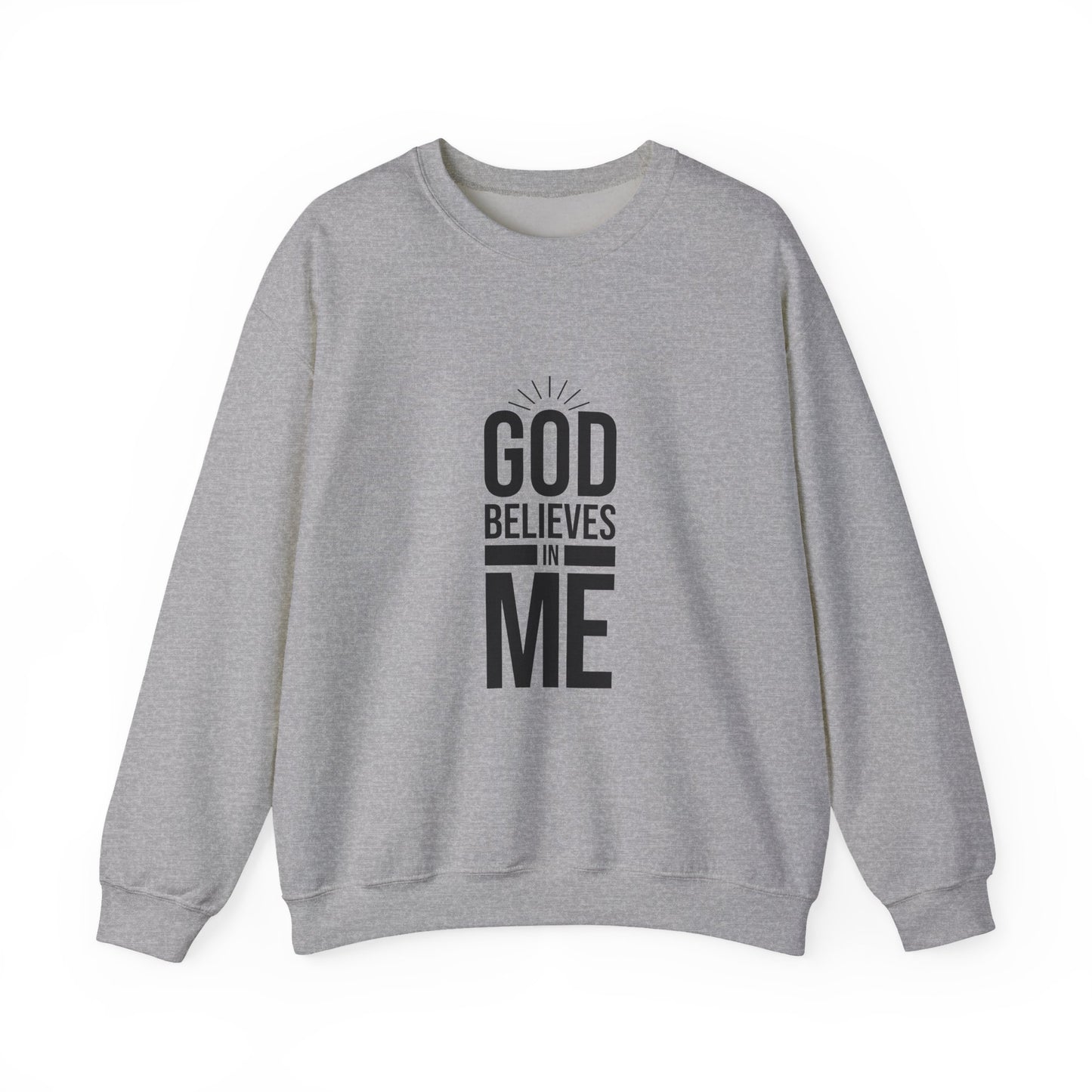 Unisex Crewneck Sweatshirt - 'God Believes in Me' Inspirational Apparel, Faith-Based Gift, Cozy Layer, Christian Fashion