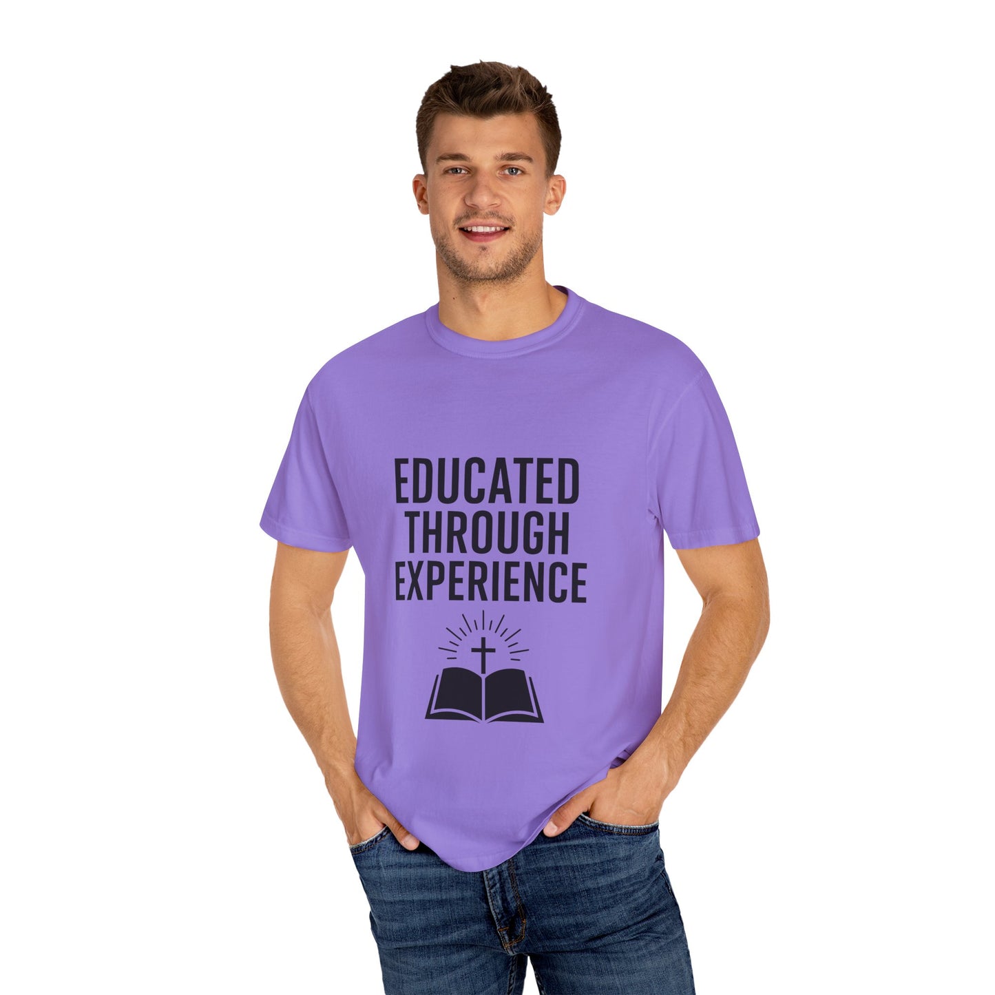 Unisex Tee - Educated Through Experience