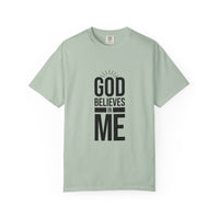 Unisex T-Shirt 'God Believes in Me'
