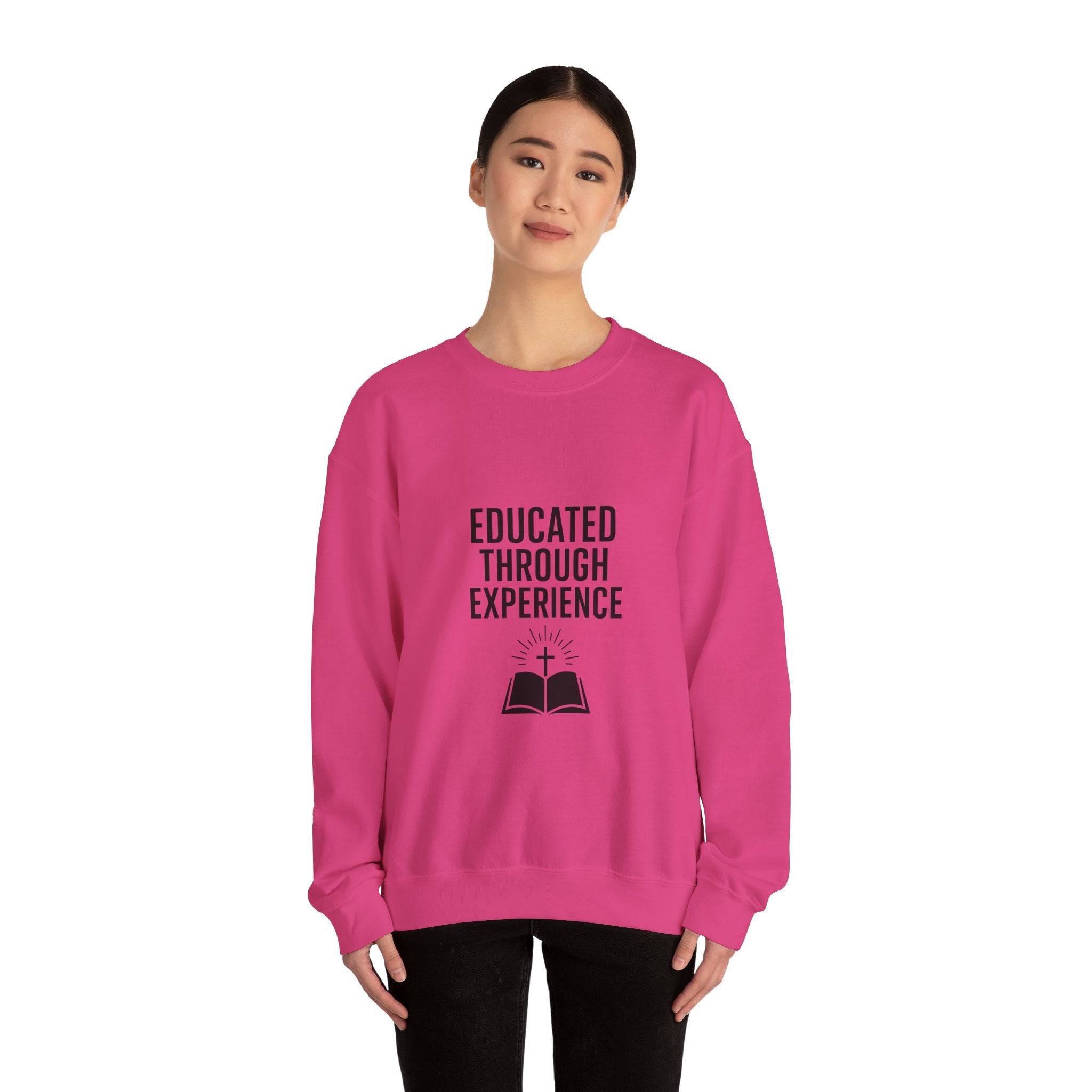 Unisex Crewneck Sweatshirt  'Educated Through Experience'