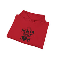 Heavy Blend Hooded Sweatshirt  'Healed Through Love'