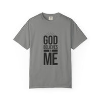 Unisex T-Shirt 'God Believes in Me'