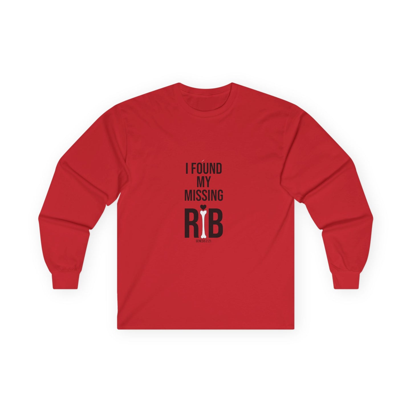Long Sleeve Tee - "I Found My Missing Rib"