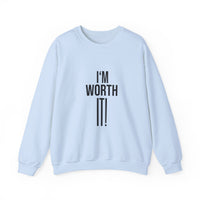 Unisex Crewneck Sweatshirt - 'I am Worth It'