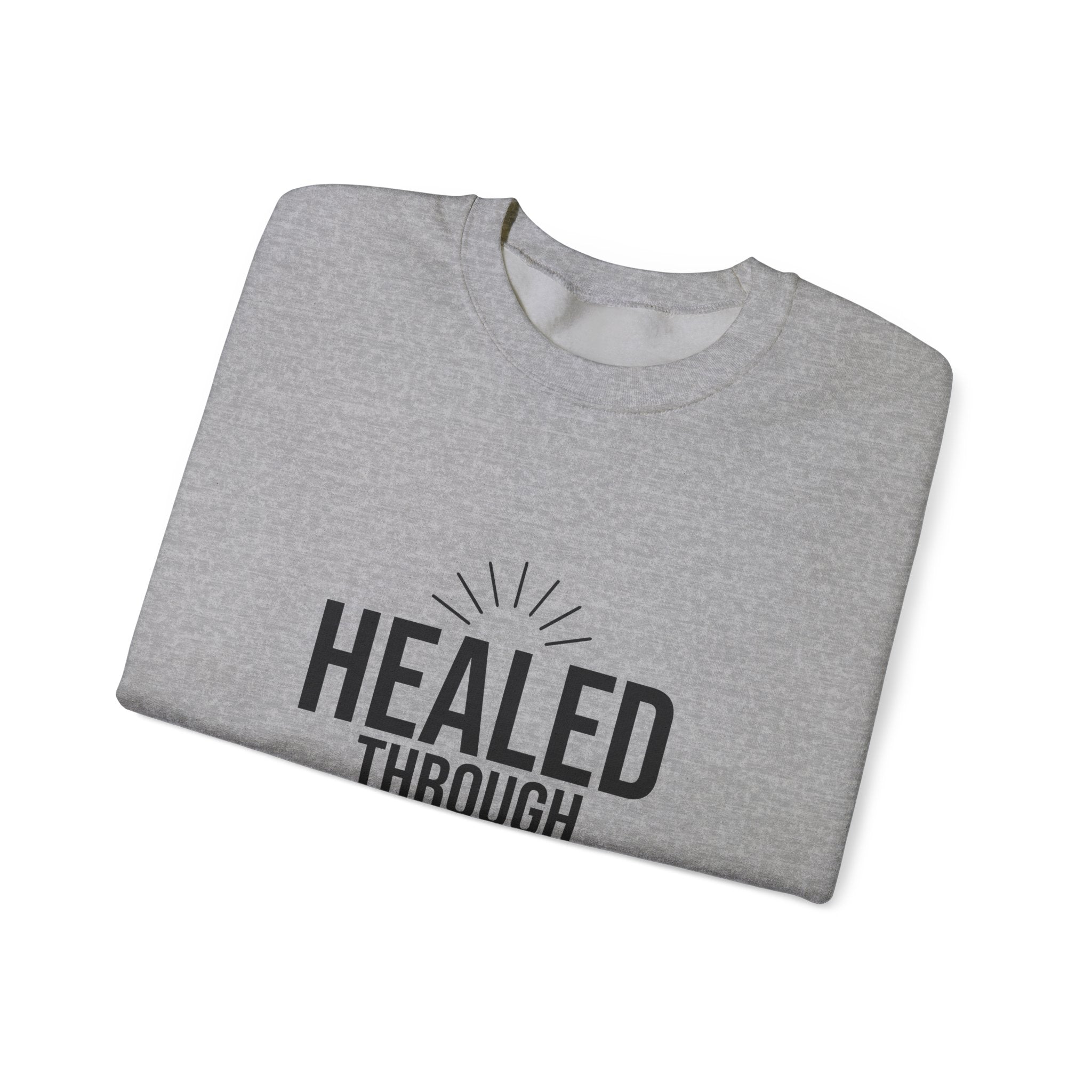 Unisex Crewneck Sweatshirt - 'Healed Through Love'