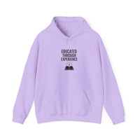 Heavy Blend Hooded Sweatshirt  'Educated Through Experience'