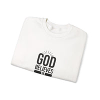 Unisex Crewneck Sweatshirt - 'God Believes in Me' Inspirational Apparel, Faith-Based Gift, Cozy Layer, Christian Fashion