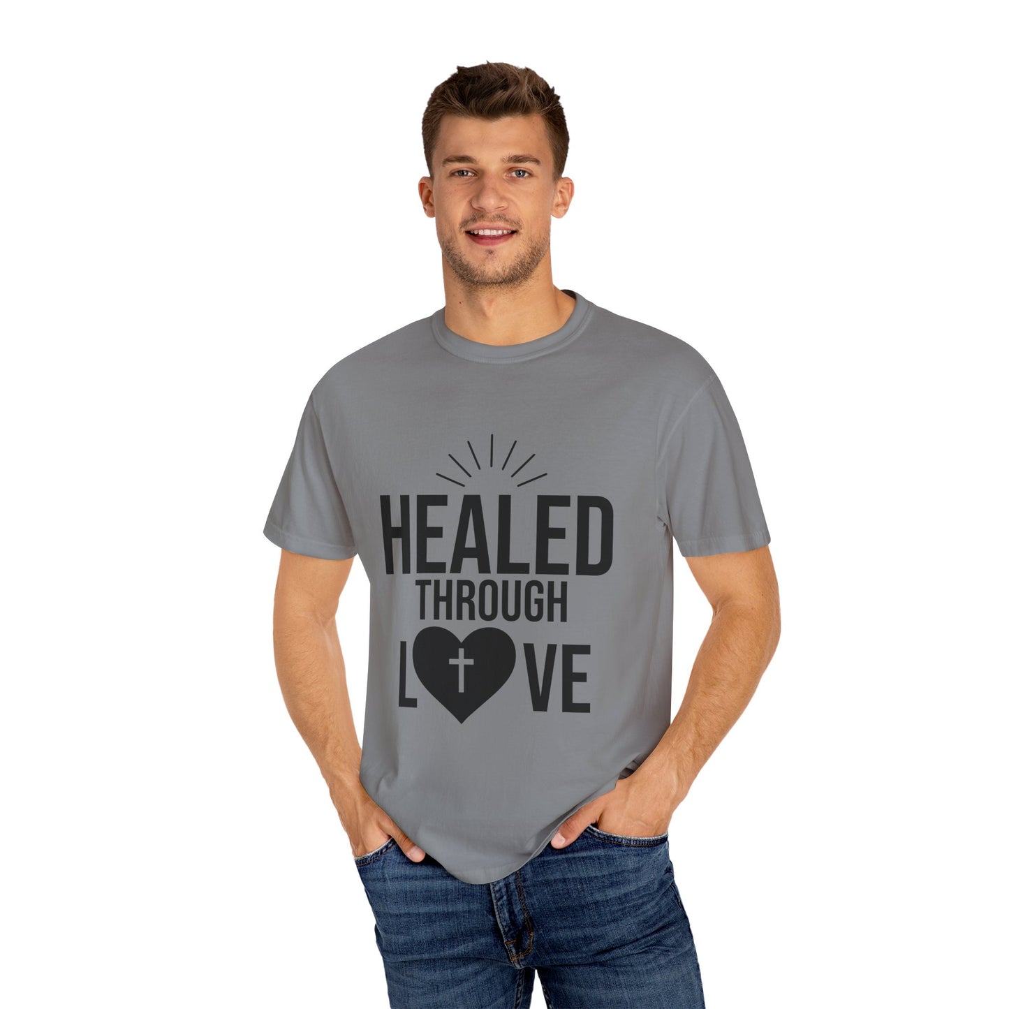 Unisex Tee - Healed Through Love
