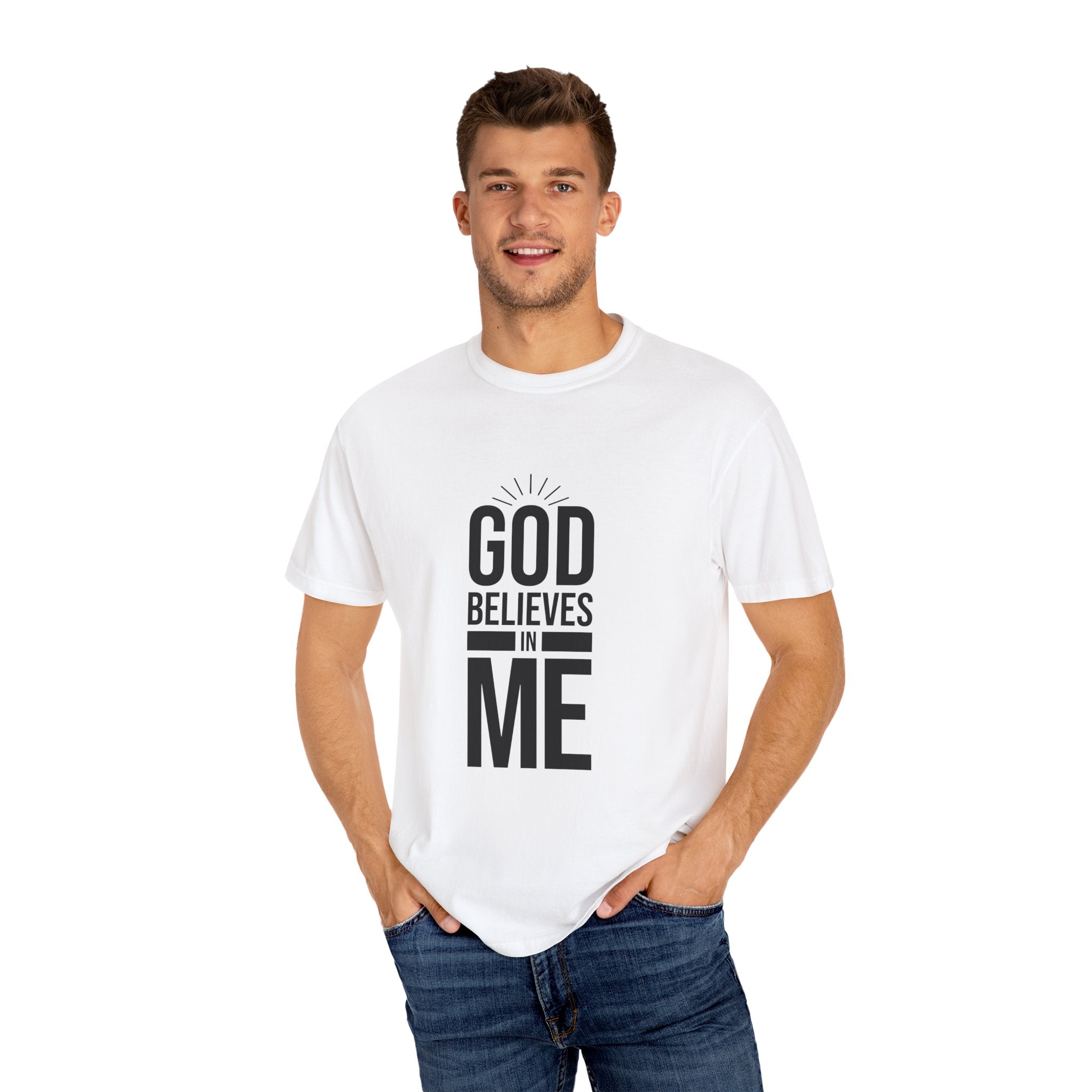 Unisex T-Shirt 'God Believes in Me'