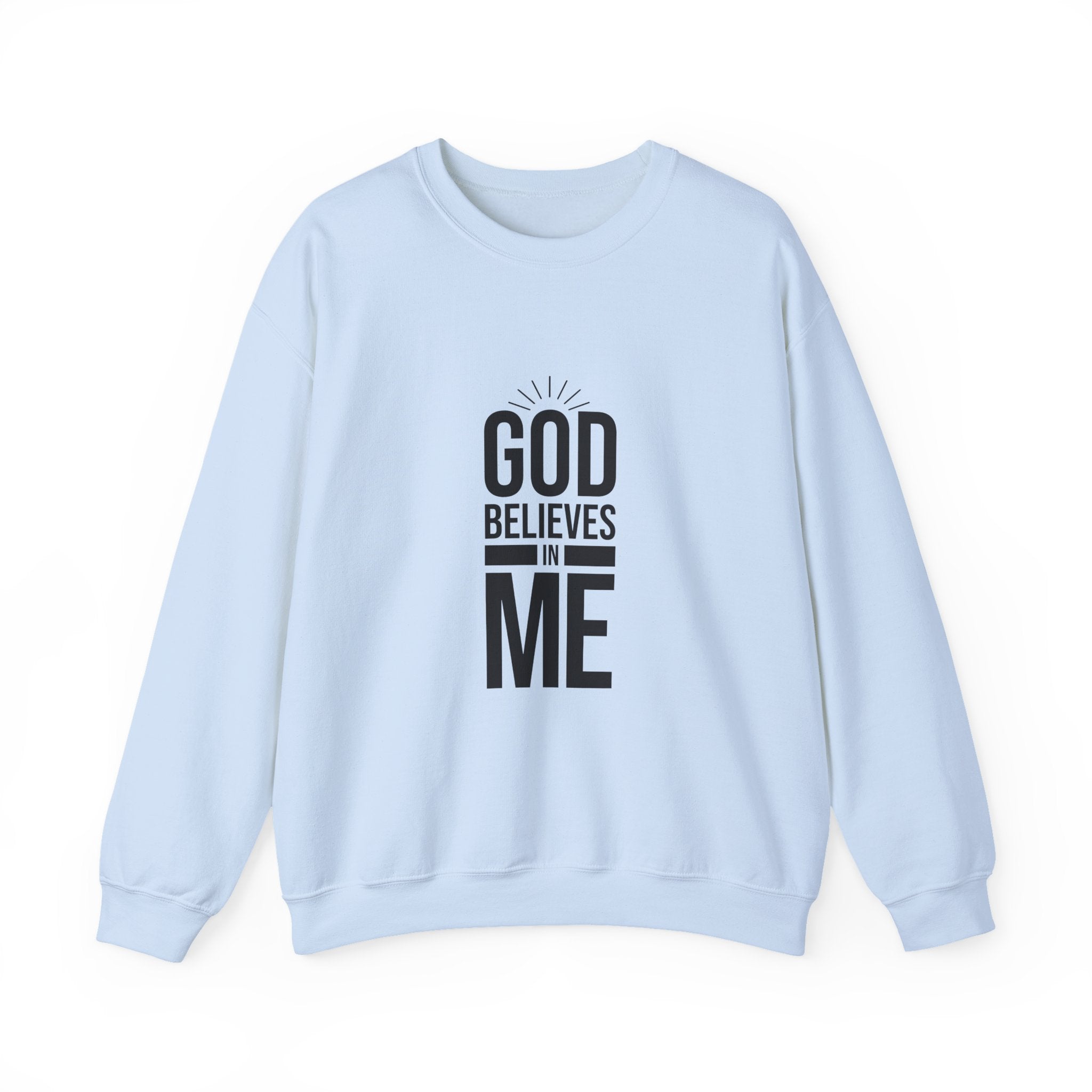 Unisex Crewneck Sweatshirt - 'God Believes in Me' Inspirational Apparel, Faith-Based Gift, Cozy Layer, Christian Fashion