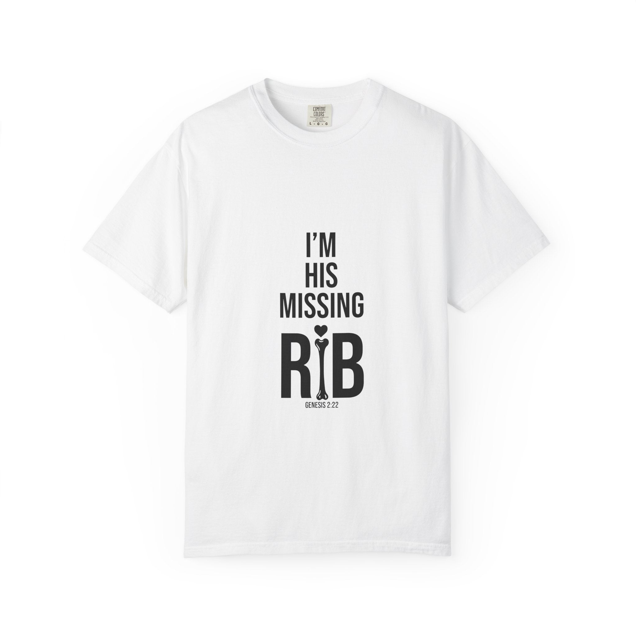 Unisex Motivational T-Shirt, 'I'm his missing rib'