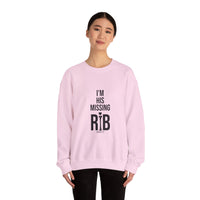 Unisex Crewneck Sweatshirt  'I am his missing rib'