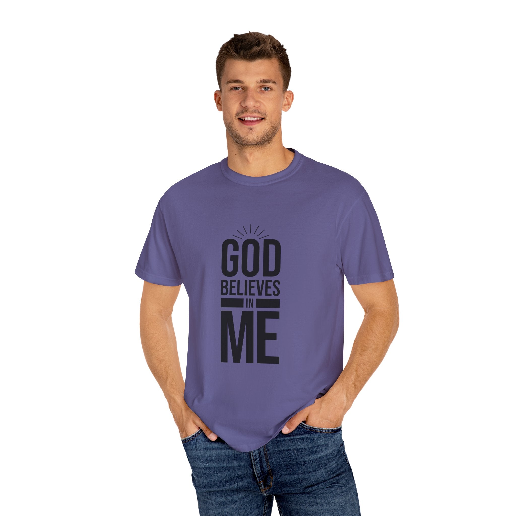Unisex T-Shirt 'God Believes in Me'